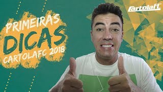 CARTOLA FC 2018 - PRIMEIRAS DICAS