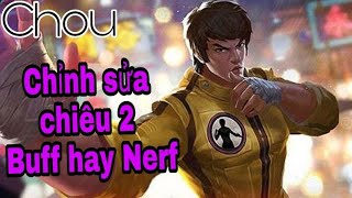 Mobile legend ® Chou Chỉnh sửa chiêu 2 Buff hay là nerf?