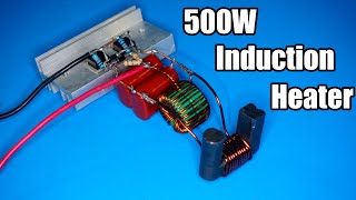 How to make 500W induction heater