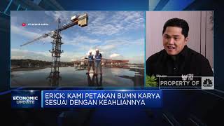 Soal Utang BUMN Karya, Erick Thohir: Lihat Juga Kontribusinya!