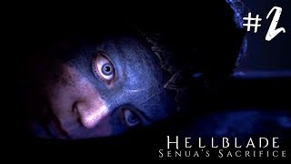 HELLBLADE SENUAS SACRIFICE ПРОХОЖДЕНИЕ НА РУССКОМ | ПРОХОЖДЕНИЕ ИГРЫ HELLBLADE SENUAS SACRIFICE ►#2