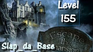 Escape The Mansion Walkthrough Cheat Tutorial Level 155 of Escape The Mansion