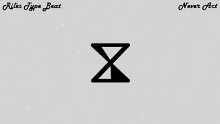 [FREE UNTAGGED]-Rilès "Never Act" Type Beat (Prod. AmIr Beats)