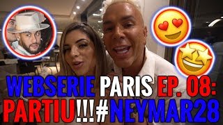 MAZZAFERAM EM PARIS!!! - EP.08 PARTIU NEYMAR 28!!! | #MatheusMazzafera