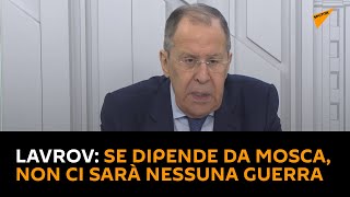 #Lavrov: se dipende da #Mosca, non ci sarà nessuna guerra