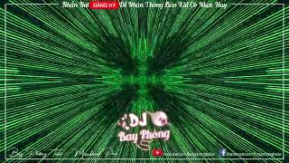 NONSTOP BAY PHÒNG MÊ CUNG THẦN CHƯỞNG BÊ QUÊN LỐI VỀ NONSTOP VINAHOUSE 2023