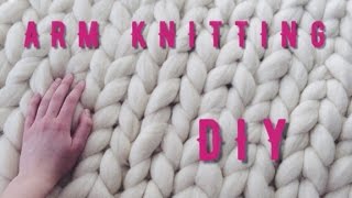 Arm Knitting DIY - Плед своими руками