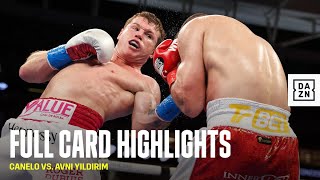 FULL CARD HIGHLIGHTS | Canelo Alvarez vs. Avni Yildirim