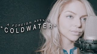 Major Lazer ft. Justin Bieber - "Cold Water" (Cover by A Foreign Affair & Sunnie Williams)