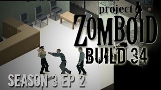 Project Zomboid Build 34 | Season 3 Ep 2 | Thick Skin | Let's Play!