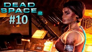 Обратно на Ишимуру! - Dead Space 2 #10