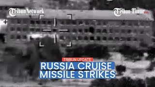 Russia cruise missiles strike against Ukraine foreign-manufactured military hardware storage sites