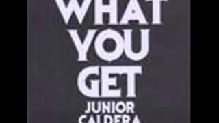 Junior Caldera what you get