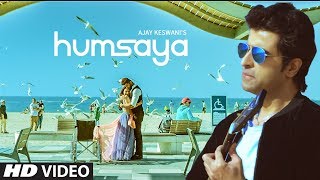 Humsaya (Full Official Song) Ajay Keswani | Abhijit Vaghani | Latest Songs 2018