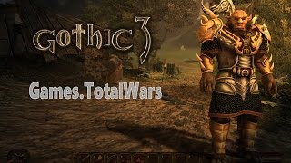 Gothic 3 Прохождение - Возвращение Блудного Безымянного #25
