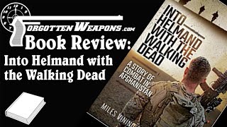 Book Review: Into Helmand with the Walking Dead