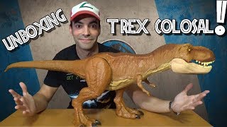 T-REX SUPERCOLOSAL EL MÁS GRANDE! | UNBOXING y REVIEW | Jurassic World