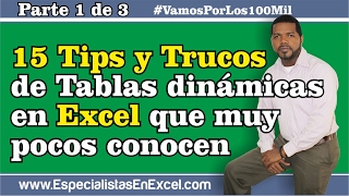 15 Trucos y Tips de Tablas dinámicas en Excel que muy pocos conocen - Parte 1 de 3