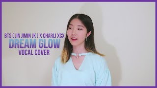 BTS (JIN JIMIN JK) ft. Charli XCX - Dream Glow Cover