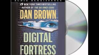 Digital Fortress by Dan Brown--Audiobook Excerpt