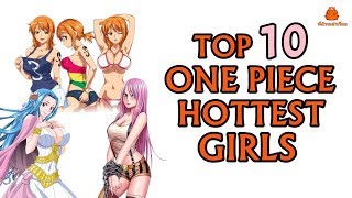 Top 10 hottest one piece girls
