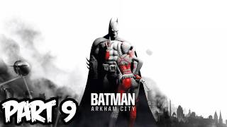 Batman Arkham City Walkthrough Part 9 HD - Puffin Zero! (Xbox 360/PS3/PC Gameplay)
