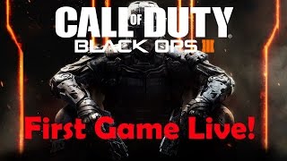Black Ops 3 FIRST GAME LIVE! :: First Impressions This Game is Beast!