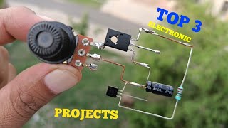 TOP 3 ELECTRONIC PROJECTS.