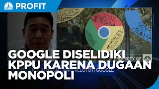 KPPU Selidiki Dugaan Monopoli Google, Apa Pelanggarannya?