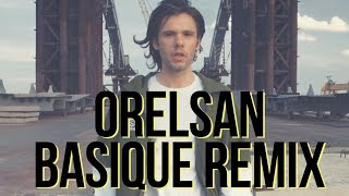 ORELSAN BASIQUE (TRAP REMIX)