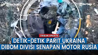 Ledakan Dahsyat! Divisi Senapan Motor ke-144 Rusia Bombardir Parit Miltan Ukraina