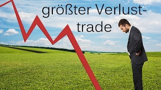 Mein schlechtester Trade // optionsstrategien.com