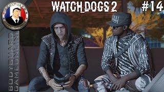 Watch Dogs 2 FR #14 On A Enfin Le Masque !