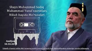 33 savol - Shayx Muhammad Sodiq Muhammad Yusuf "Nikoh haqida" ma'ruzalari ( Exclusive ).