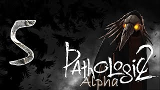 [Pathologic 2 - Alpha] Мор: Альфа-версия #5 (наислепейшее прохождение). Наследство
