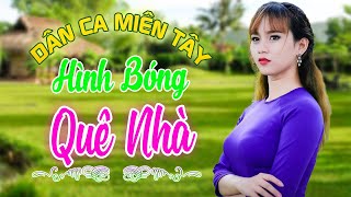 HÌNH BÓNG QUÊ NHÀ - Nhạc Trữ Tình Dân Ca Miền Tây Không Quảng Cáo - LK Cha Cha Cha Miền Tây
