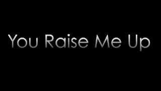You Raise Me Up