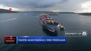 Maersk Akan Pangkas 2 Ribu Pekerjaan