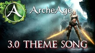 ArcheAge 3.0 Theme Song | Invocation Array?