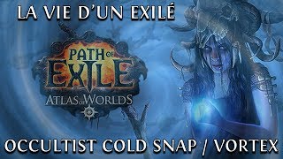 La vie d'un exilé, betrayal, Occultist Cold Snap Vortex #3