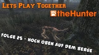Let's Play Together The Hunter 2013 #25 - Hoch oben auf dem Berge
