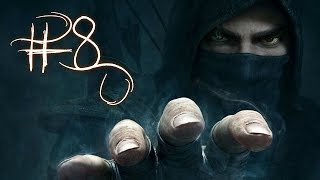 Thief | Oyun Anlatımı - Bölüm 8 / House Of Blossoms (Turkish/Türkçe)