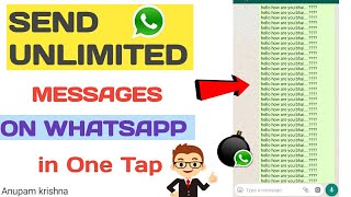 How to send unlimited messages on WhatsApp|WhatsApp Bomber|easy way to send lots of messages