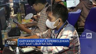 Simak! Karyawan Swasta Diperbolehkan Cuti Saat Libur Nataru
