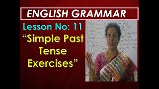 Lesson No: 11 - "Simple Past Tense Exercises" In English