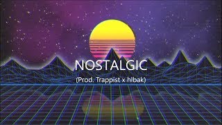 [FREE] Lomepal Type Beat 2019 "Nostalgic" (Prod. Trappist x hlbak)