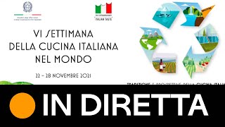 Evento di presentazione della VI edizione della #SettimanadellaCucinaItaliana nel Mondo