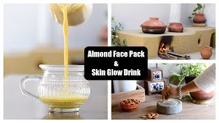 Overnight Almond Face Pack For Glowy Skin & A Miracle Skin Glow Drink !