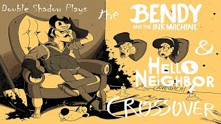 Double Shadow Plays Hello Bendy- Not Quite the Creepy One We Expected