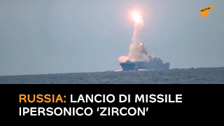 Russia: lancio di missile ipersonico ‘Zircon’